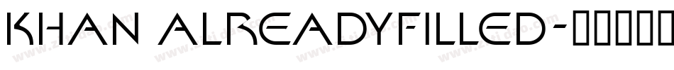 KHAN ALREADYFILLED字体转换